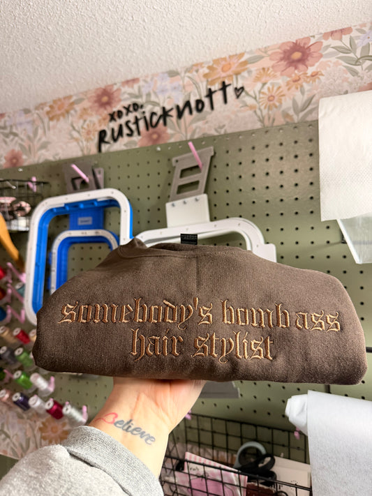 Somebodys bomb ass hair stylist
