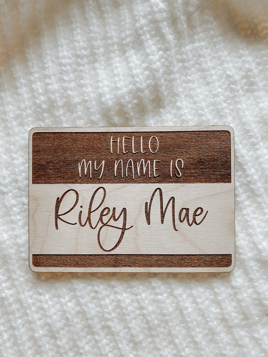 Hello My Name Is - Birth Announcement Sign Script